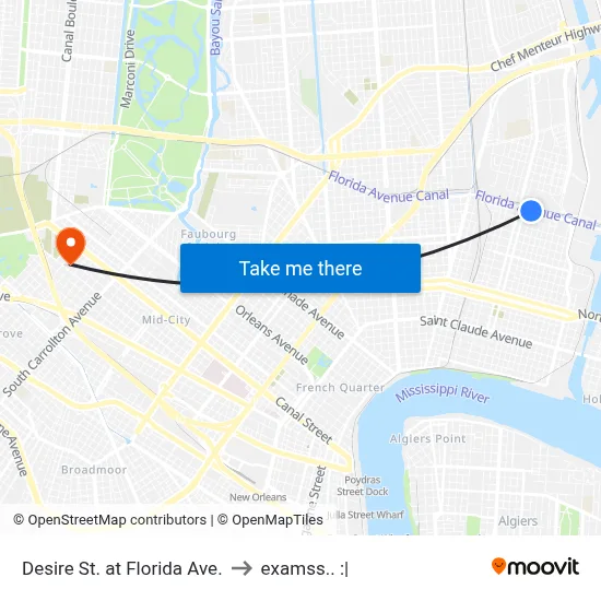 Desire St. at Florida Ave. to examss.. :| map