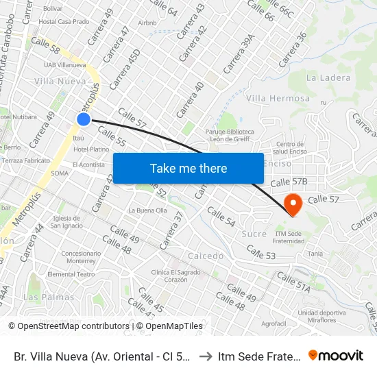 Br. Villa Nueva (Av. Oriental - Cl 55, Medellín) to Itm Sede Fraternidad map