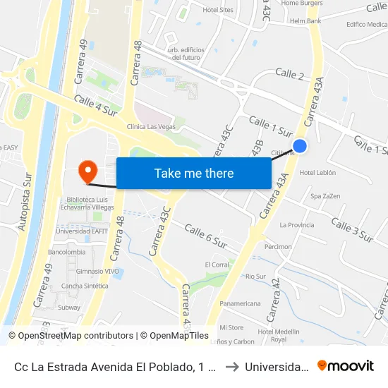 Cc La Estrada Avenida El Poblado, 1 Sur82-1 Sur326 to Universidad Eafit map