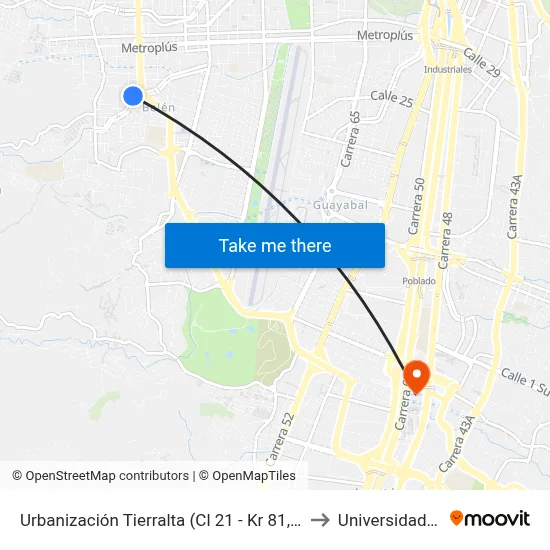 Urbanización Tierralta (Cl 21 - Kr 81, Medellín) to Universidad Eafit map