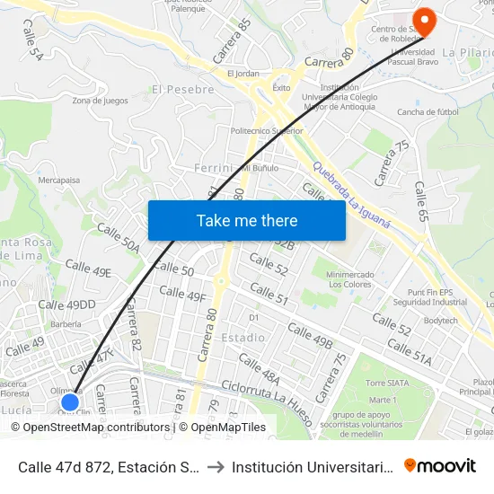 Calle 47d 872, Estación Santa Lucía Buses to Institución Universitaria Pascual Bravo map