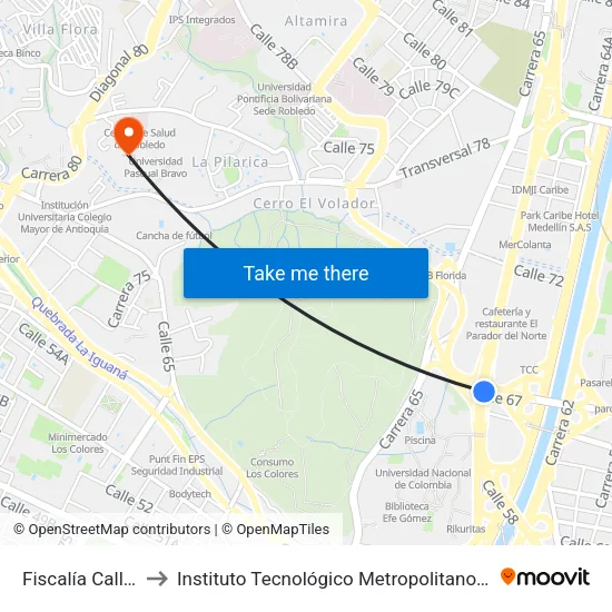 Fiscalía Calle 67 to Instituto Tecnológico Metropolitano Robledo map