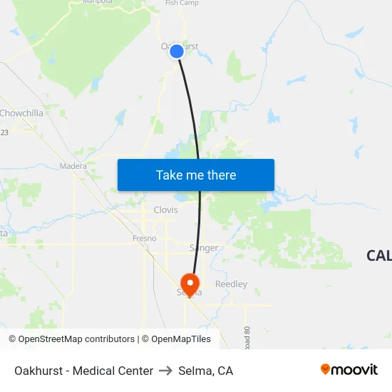 Oakhurst - Medical Center to Selma, CA map
