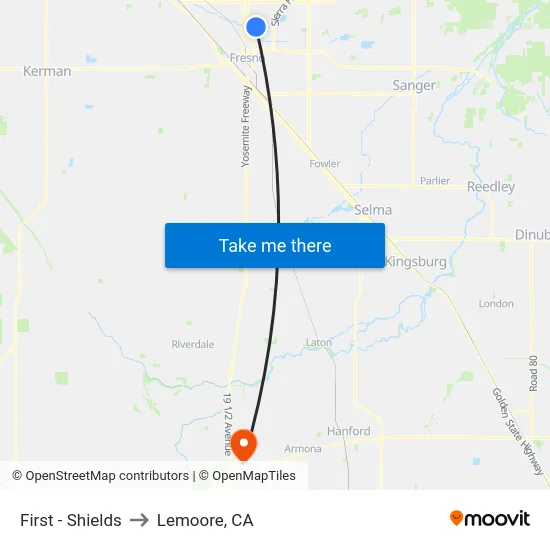 First - Shields to Lemoore, CA map