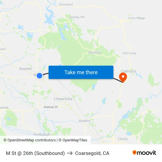 M St @ 26th (Southbound) to Coarsegold, CA map