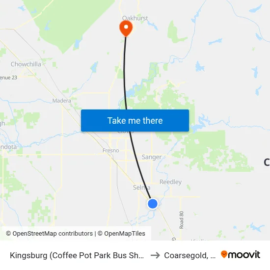 Kingsburg (Coffee Pot Park Bus Shelter) to Coarsegold, CA map