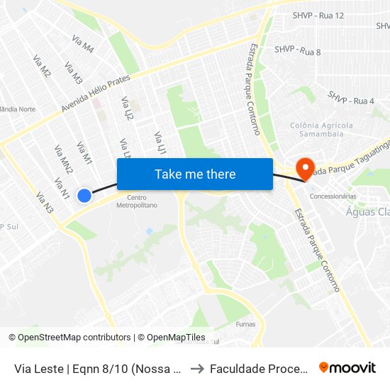 Via Leste | Eqnn 8/10 (Nossa Casa) to Faculdade Processus map