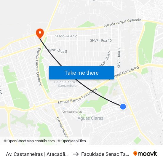 Av. Castanheiras | Atacadão Dia A Dia to Faculdade Senac Taguatinga map