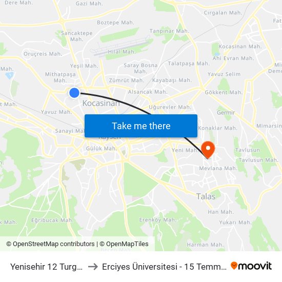 Yenisehir 12 Turgut Reis 4 to Erciyes Üniversitesi - 15 Temmuz Yerleşkesi map