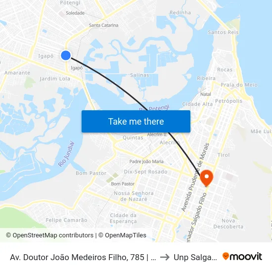 Av. Doutor João Medeiros Filho, 785 | Atacadão Zona Norte to Unp Salgado Filho map