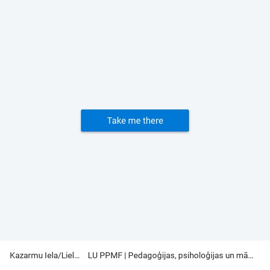 Kazarmu Iela/Lielie Kapi to LU PPMF | Pedagoģijas, psiholoģijas un mākslas fakultāte map