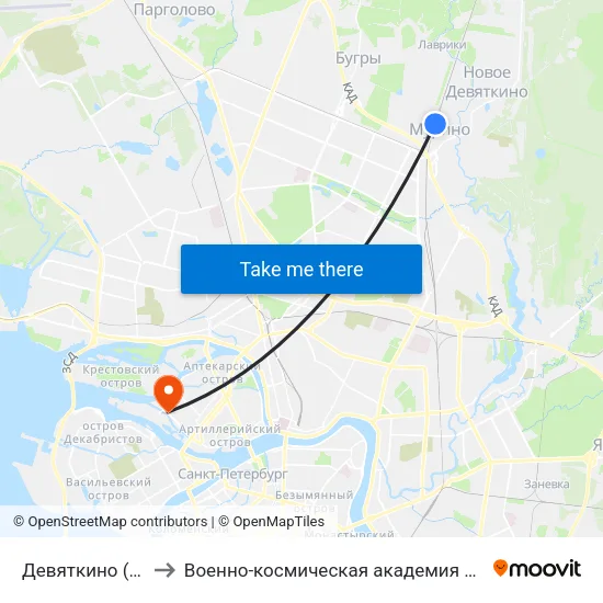 Девяткино (Devyatkino) to Военно-космическая академия имени А. Ф. Можайского map