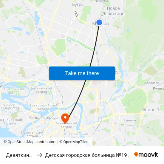 Девяткино (Devyatkino) to Детская городская больница №19 имени Карла Андреевича Раухфуса map