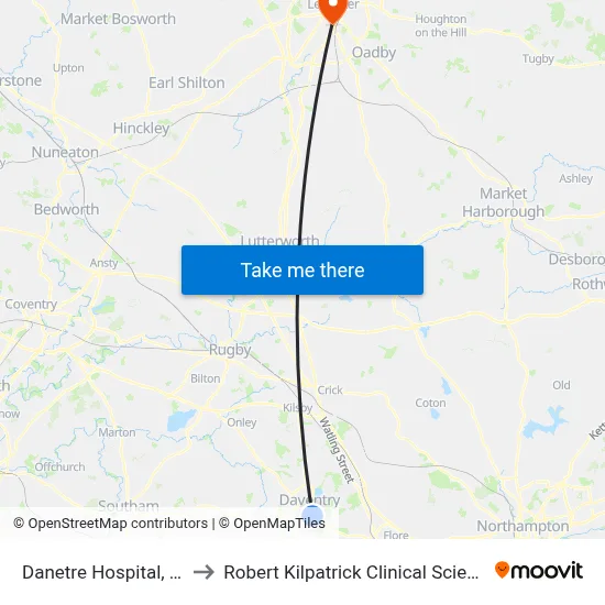 Danetre Hospital, Daventry to Robert Kilpatrick Clinical Sciences Building map