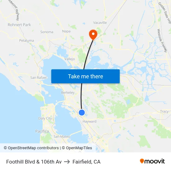 Foothill Blvd & 106th Av to Fairfield, CA map