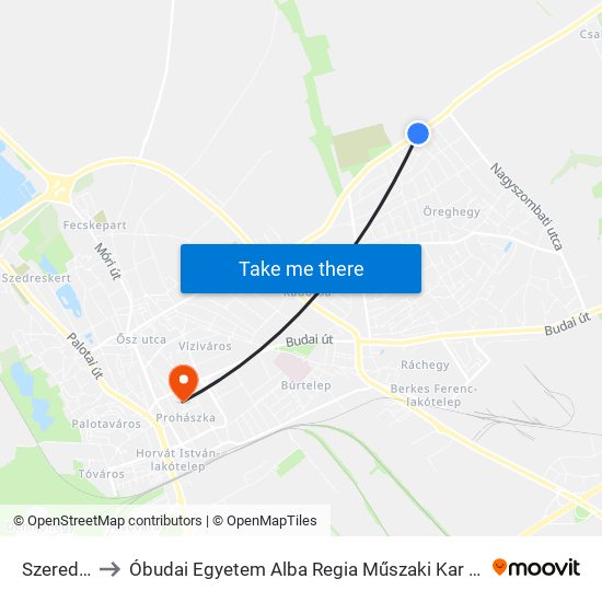 Szeredi Utca to Óbudai Egyetem Alba Regia Műszaki Kar Geoinformatikai Intézet map