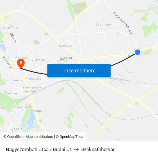 Nagyszombati Utca / Budai Út to Székesfehérvár map