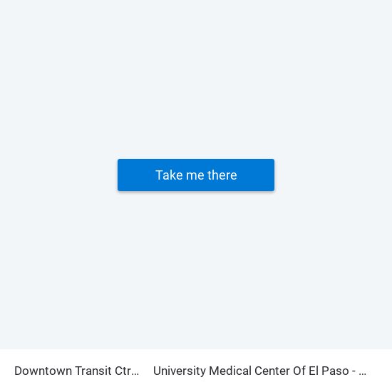 Downtown Transit Ctr Bay N to University Medical Center Of El Paso - Northeast map