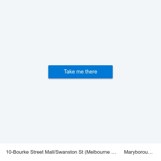 10-Bourke Street Mall/Swanston St (Melbourne City) to Maryborough map