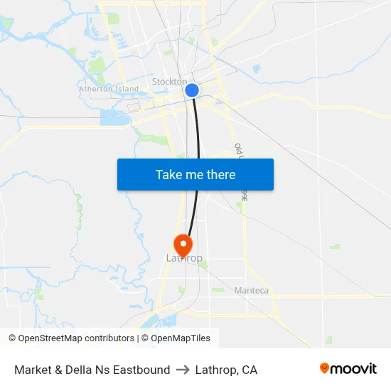 Market & Della Ns Eastbound to Lathrop, CA map