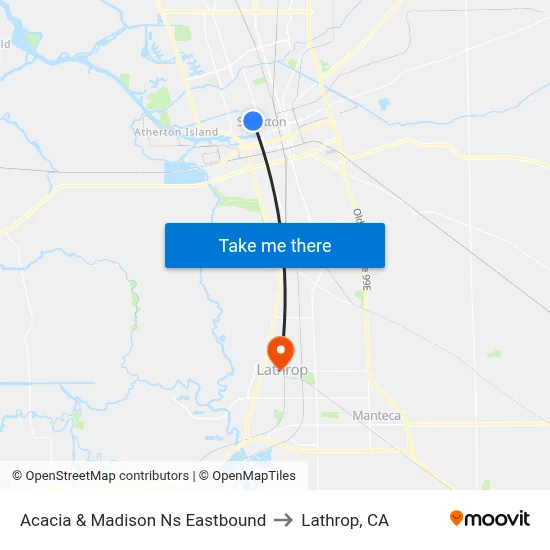 Acacia & Madison Ns Eastbound to Lathrop, CA map