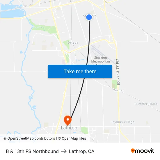 B & 13th FS Northbound to Lathrop, CA map