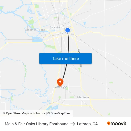 Main & Fair Oaks Library Eastbound to Lathrop, CA map