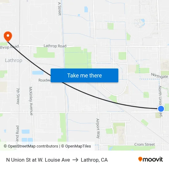 N Union St at W. Louise Ave to Lathrop, CA map