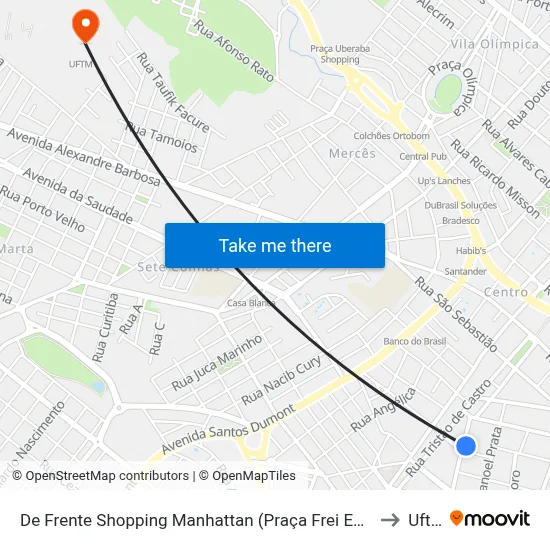 De Frente Shopping Manhattan (Praça Frei Eugênio) to Uftm map