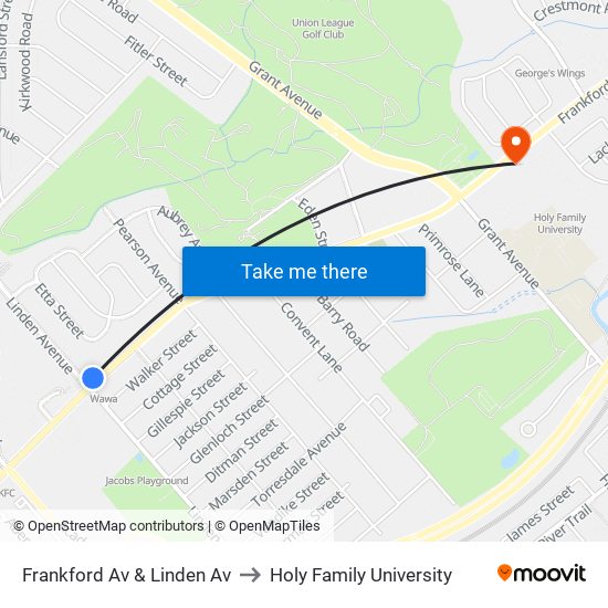 Frankford Av & Linden Av to Holy Family University map