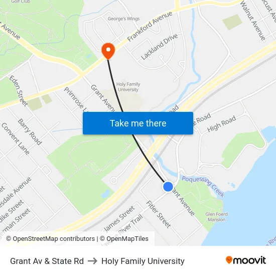 Grant Av & State Rd to Holy Family University map