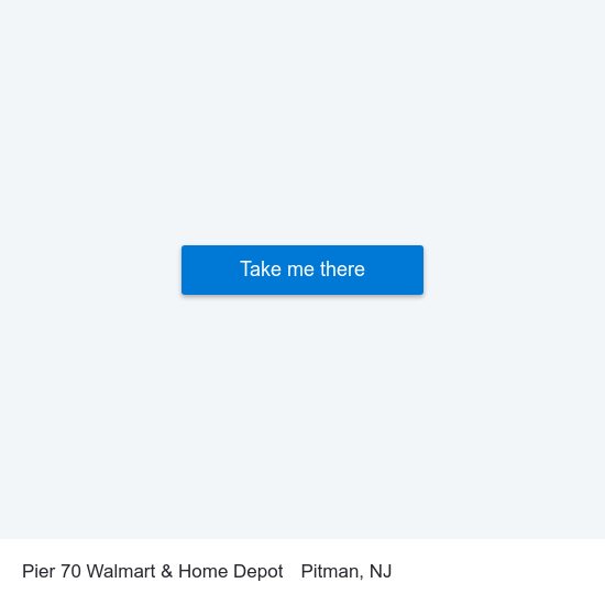 Pier 70 Walmart & Home Depot to Pitman, NJ map