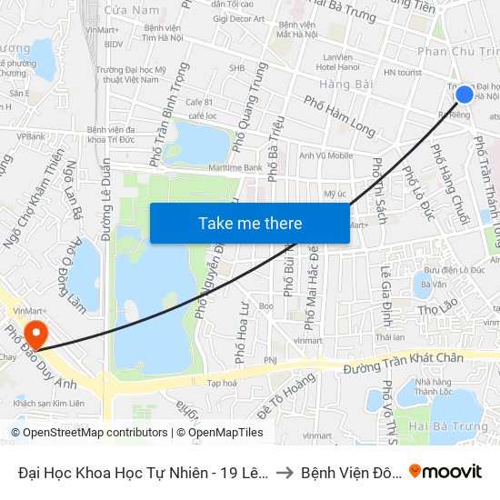 Đại Học Khoa Học Tự Nhiên - 19 Lê Thánh Tông to Bệnh Viện Đông Đô map