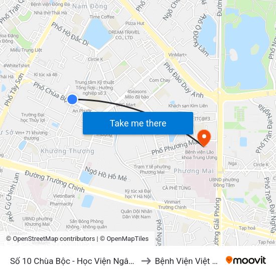 Số 10 Chùa Bộc - Học Viện Ngân Hàng to Bệnh Viện Việt Pháp map