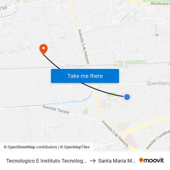 Tecnologico E Instituto Tecnologico De Queretaro to Santa María Magdalena map