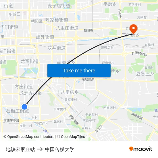 地铁宋家庄站 to 中国传媒大学 map