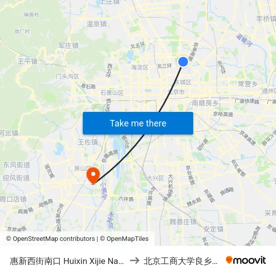 惠新西街南口 Huixin Xijie Nankou to 北京工商大学良乡校区 map
