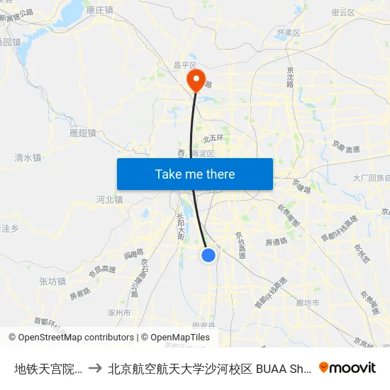 地铁天宫院站 to 北京航空航天大学沙河校区 BUAA Shahe map