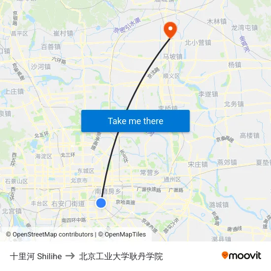 十里河 Shilihe to 北京工业大学耿丹学院 map