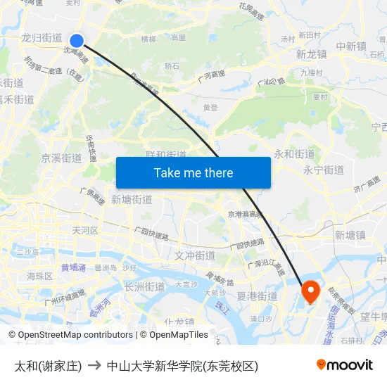 太和(谢家庄) to 中山大学新华学院(东莞校区) map