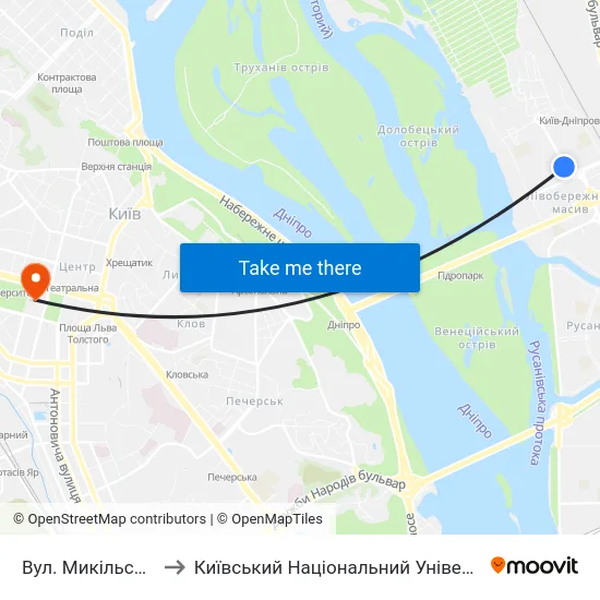 Вул. Микільсько-Слобідська to Київський Національний Університет Імені Тараса Шевченка map