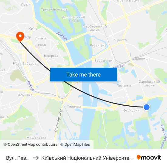 Вул. Ревуцького to Київський Національний Університет Імені Тараса Шевченка map