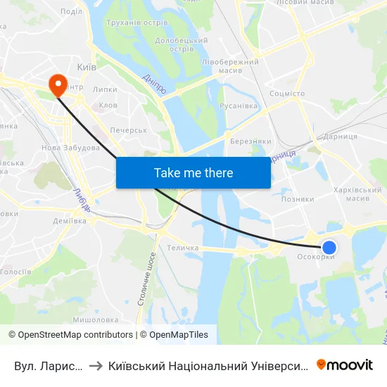 Вул. Лариси Руденко to Київський Національний Університет Імені Тараса Шевченка map