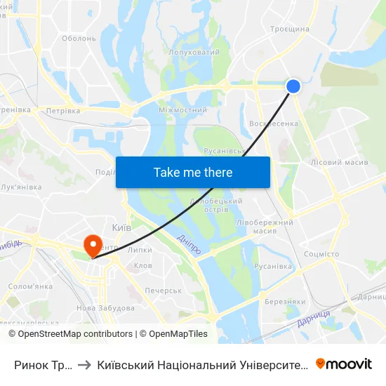 Ринок Троєщина to Київський Національний Університет Імені Тараса Шевченка map