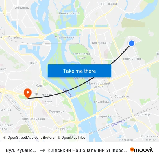 Вул. Кубанської України to Київський Національний Університет Імені Тараса Шевченка map