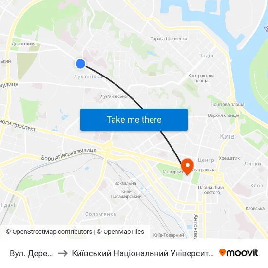Вул. Деревлянська to Київський Національний Університет Імені Тараса Шевченка map