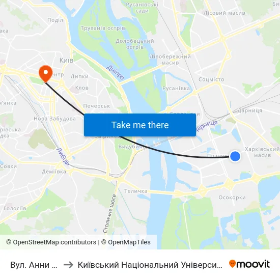 Вул. Анни Ахматової to Київський Національний Університет Імені Тараса Шевченка map