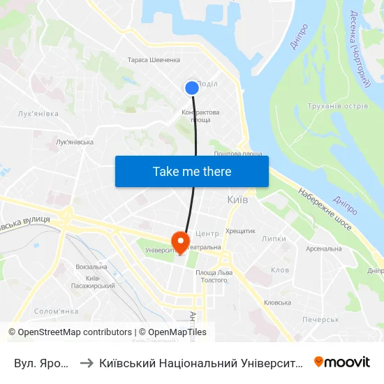 Вул. Ярославська to Київський Національний Університет Імені Тараса Шевченка map