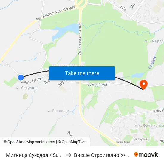 Митница Суходол / Suhodol Custom-House (1071) to Висше Строително Училище ""Любен Каравелов"" map