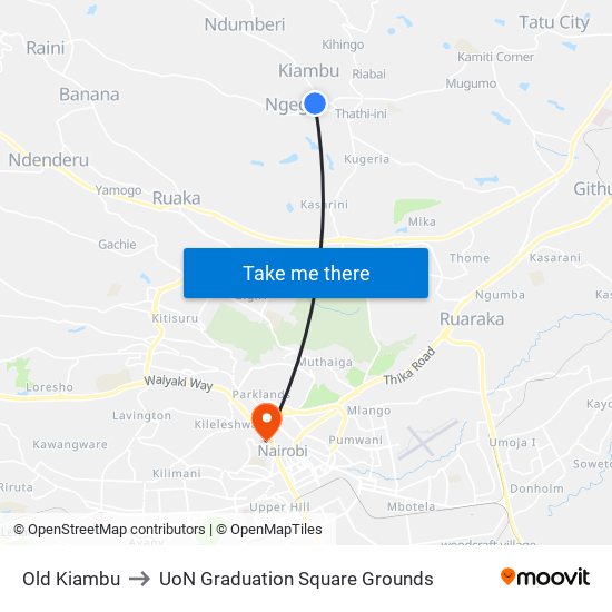 Old Kiambu to UoN Graduation Square Grounds map